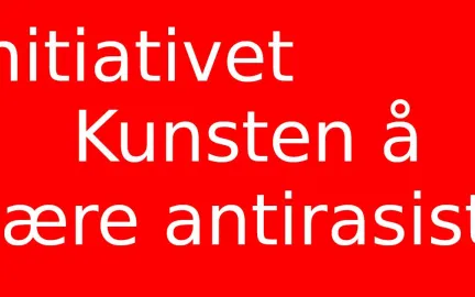 Kunsten å være antirasist